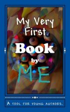 My Very First Book: A tool for young authors