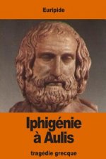Iphigénie ? Aulis