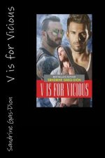 V is for Vicious