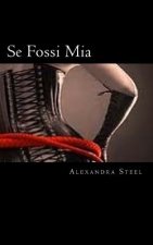 Se Fossi Mia