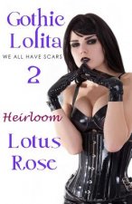 Gothic Lolita 2: Heirloom
