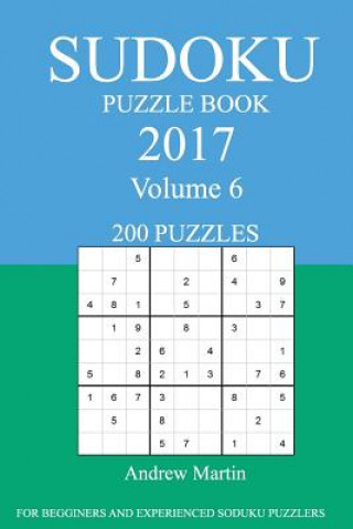 Sudoku Puzzle Book: 2017 Edition - Volume 6