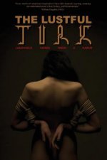 The Lustful Turk: Lascivious Scenes from a Harem
