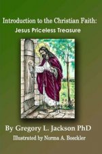 Introduction to the Christian Faith: Jesus Priceless Treasure