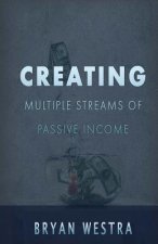 Creating Multiple Streams Of Passive Income
