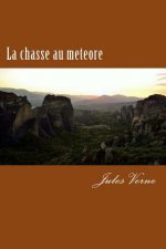 La chasse au meteore