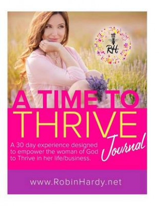 Thrive Journal: Women of God Are Meant to Thrive Not Just Survive