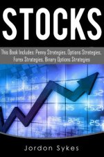 Binary Options: This Book Includes: Penny Strategies, Options Strategies, Forex Strategies, Binary Options Strategies