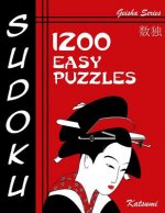 Sudoku Puzzle Book, 1,200 Easy Puzzles: A Geisha Series Book
