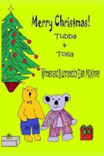 Merry Christmas Tubba and Tolla