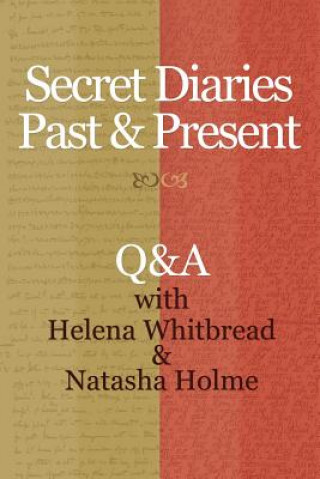 Secret Diaries Past & Present