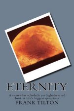 Eternity: A Curiosity-driven Exploration into Eternity and Creation