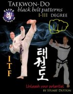 Taekwon Do ITF Black Belt Patterns