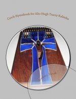 Czech Hymnbook for Alto Hugh Tracey Kalimba