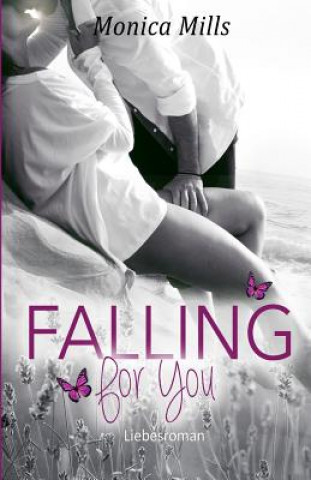 Falling For You
