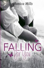 Falling For You