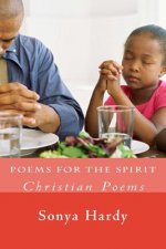 Poems for the Spirit: Christian Poems