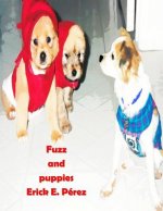 Fuzz and puppies