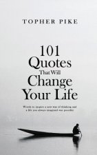 101 Quotes That Will Change Your Life