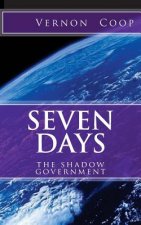 Seven Days: shadow goverment
