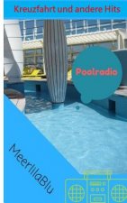 Poolradio Kreuzfahrt und andere Hits