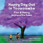 Happy Day Out in Toowoomba