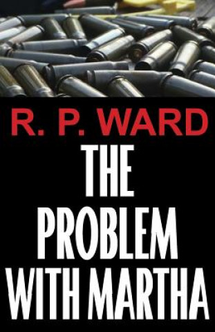 The Problem With Martha