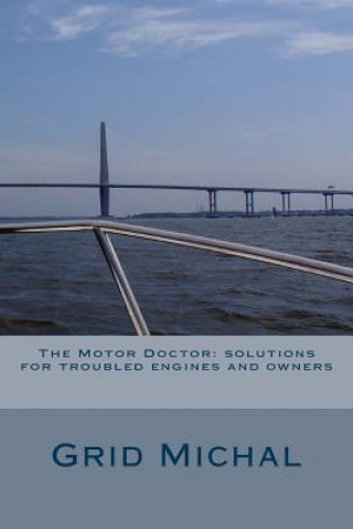 The Motor Doctor: solutions for troubled engines and owners