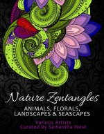 Nature Zentangles: Animals, Florals, Landscapes, and Seascapes: Coloring Books for Grown-Ups, Adult Relaxation