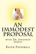An Immodest Proposal: With Dr. Jonathan Sprint