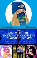 The Girl with the Tiger Tattoo and the Magnificent 6: Can You Escape Your Destiny?