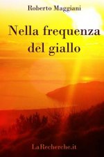 Nella frequenza del giallo