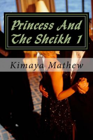 Princess And The Sheikh 1