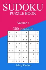 Sudoku 300 Easy Puzzle Book: Volume 4