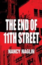 The End Of 11th Street
