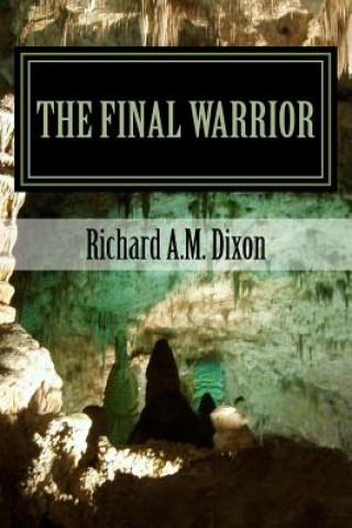 The Final Warrior: Tales of War And Peace