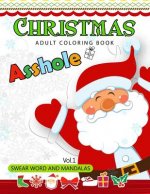 Christmas adults Coloring Book Vol.1: Swear word and Mandala 18+