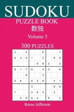 Sudoku 300 Easy Puzzle Book: Volume 6