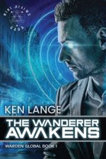 The Wanderer Awakens