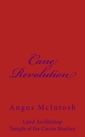 Cane Revolution