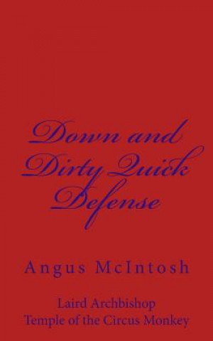 Down and Dirty Quick Defense