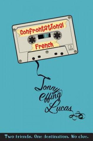 Confrontational French