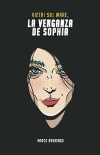 Vietri Sul Mare: La venganza de Sophia