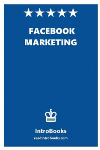 Facebook Marketing: Facebook Marketing