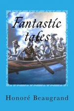 Fantastic tales