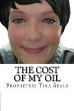 The Cost Of My Oil