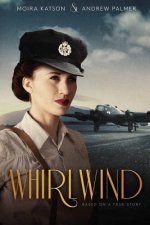 Whirlwind: Based on a true story.