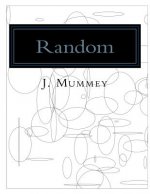 Random: Adult Coloring Book: Computer Generated Drawings Based on Random Coordinates, Sizes and Shapes.