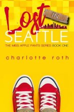 Miss Apple Pants: Lost in Seattle