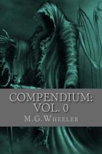 Compendium: Vol. 0